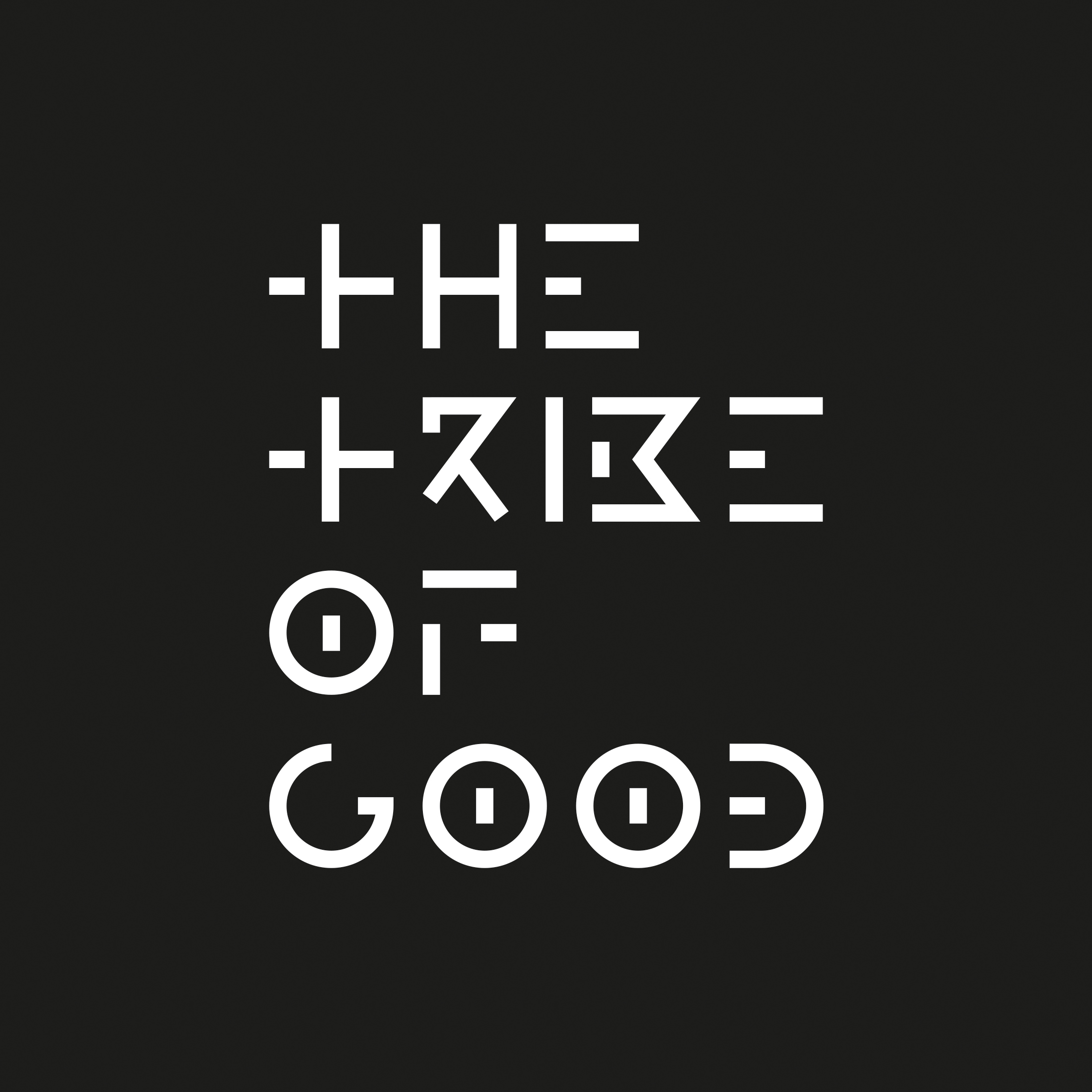 THE TRIBE OF GOOD